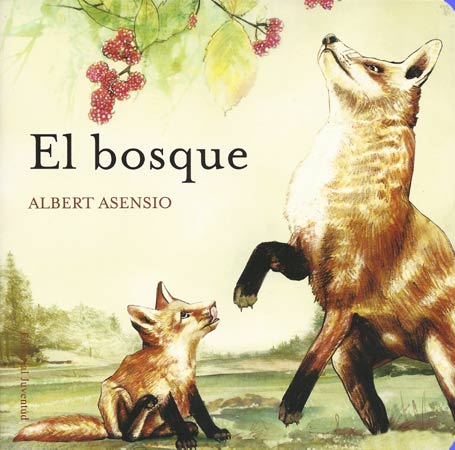 EL BOSQUE (COLECCION ¿DONDE VIVEN LOS ANIMALES?, de Asensio | portada del libro