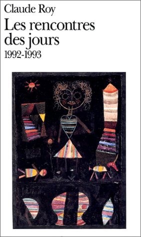 LES RENCONTRES DES JOURS, de Claude Roy | portada del libro