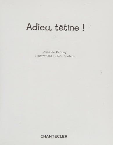 ADIEU TETINE L'HISTOIRE DU PETIT LAPIN CORENTIN, de PETIGNY A DE | portada del libro