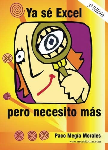 Ya sé Excel, pero necesito más, de Megía Morales | portada del libro