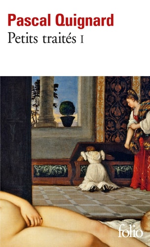 PETITS TRAITES I, de QUIGNARD | portada del libro