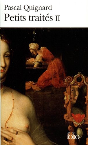 PETITS TRAITES II, de QUIGNARD | portada del libro