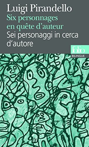 SIX PERSONNAGES EN QUETE D'AUTEUR/ SEI PERSONAGGI IN CERCA D, de Luigi Pirandello | portada del libro