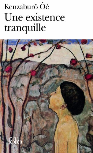 UNE EXISTENCE TRANQUILLE, de Kenzaburō Ōe | portada del libro