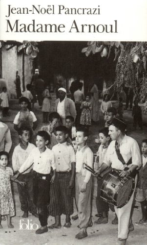 MADAME ARNOUL, de Jean-Noël Pancrazi | portada del libro