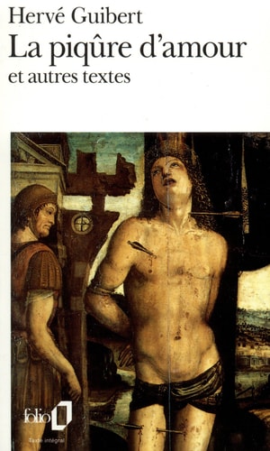 LA PIQURE D'AMOUR ET AUTRES TEXTES / LA CHAIR FRAICHE, de GUIBERT | portada del libro