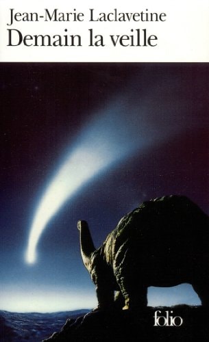 DEMAIN LA VEILLE, de Jean-Marie Laclavetine | portada del libro