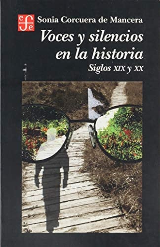 VOCES Y SILENCIOS EN LA HISTORIA S.XIX Y, de CORCUERA DE MANCERA | portada del libro