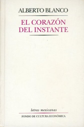 CORAZON DEL INSTANTE, de BLANCO | portada del libro