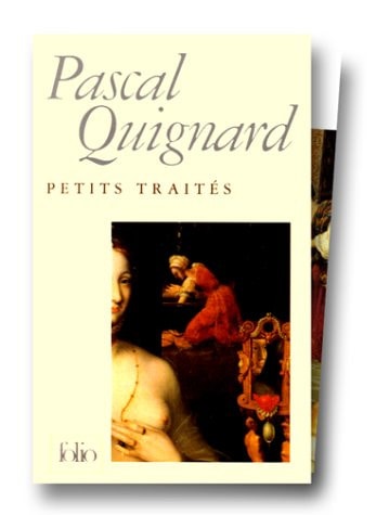 Petits Traites (Folio), de Pascal Quignard (romancier).) | portada del libro