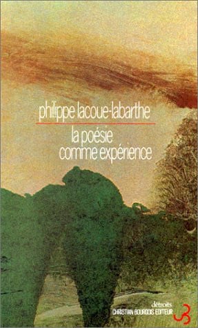 LA POESIE COMME EXPERIENCE, de LACOUE-LABARTHE | portada del libro