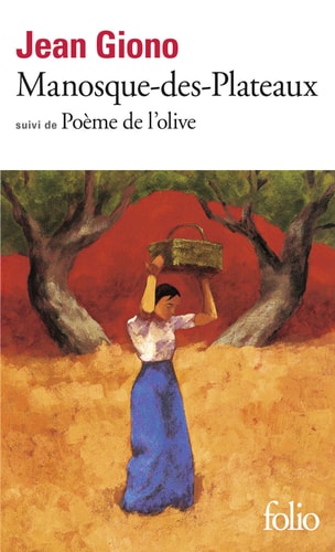 MANOSQUE-DES-PLATEAUX / POEME DE L'OLIVE, de Jean Giono | portada del libro