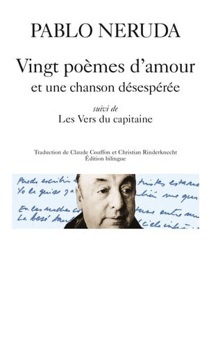 VINGT POEMES D'AMOUR ET UNE CHANSON DESESPEREE / LES VERS DU, de Pablo Neruda | portada del libro