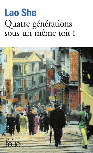 QUATRE GENERATIONS SOUS UN MEME TOIT T1, de She Lao | portada del libro