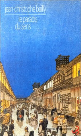 LE PARADIS DU SENS, de BAILLY JEAN-CHR | portada del libro