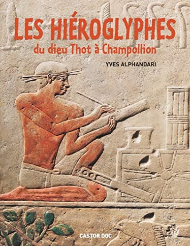 ES HIEROGLYPHES - DU DIEU THOT A CHAMPO, de ALPHANDARI YVES | portada del libro