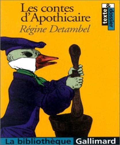 LES CONTES D'APOTHICAIRE OU APO A LA RECHERCHE DU BONHEUR, de Régine Detambel | portada del libro
