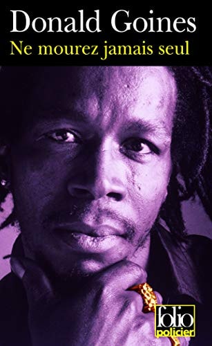 NE MOUREZ JAMAIS SEUL, de Donald Goines | portada del libro