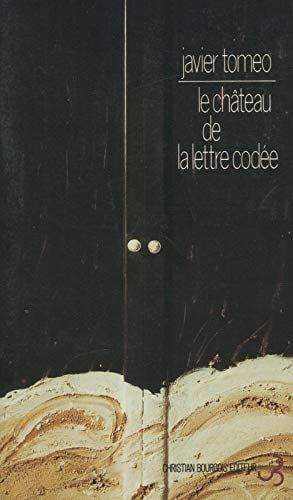 LE CHATEAU DE LA LETTRE CODEE, de TOMEO JAVIER | portada del libro