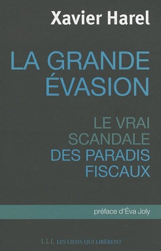 LA GRANDE EVASION, de XAVIER HAREL | portada del libro