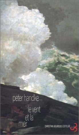 LE VENT ET LA MER, de HANDKE PETER | portada del libro