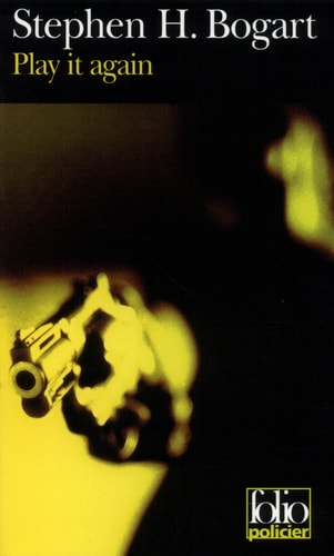 PLAY IT AGAIN, de Stephen Humphrey Bogart | portada del libro