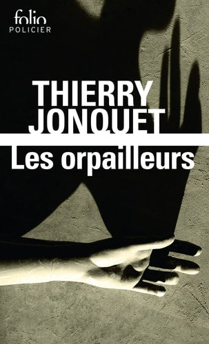 LES ORPAILLEURS, de Thierry Jonquet | portada del libro