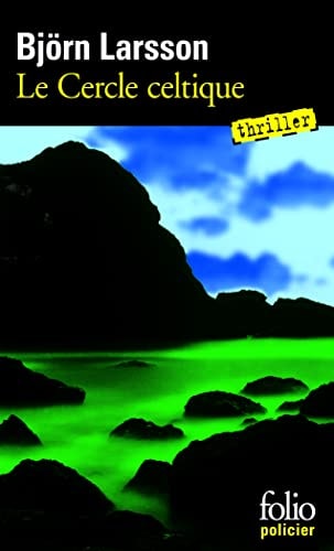 LE CERCLE CELTIQUE, de Björn Larsson | portada del libro