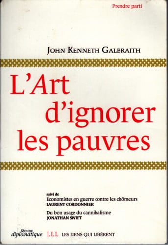 LART DIGNORER LES PAUVRES, de JOHN KENNETH GALBRAITH | portada del libro