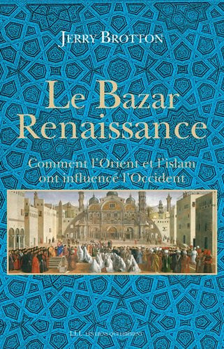 LE BAZAR RENAISSANCE, de JERRY BROTTON | portada del libro