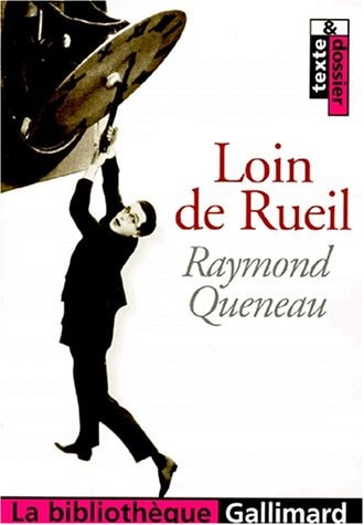 LOIN DE RUEIL, de Raymond Queneau | portada del libro