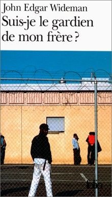 SUIS-JE LE GARDIEN DE MON FRERE?, de John Edgar Wideman | portada del libro