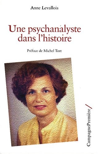 PSYCHANALYSTE DANS L'HISTOIRE (UNE), de Levallois | portada del libro