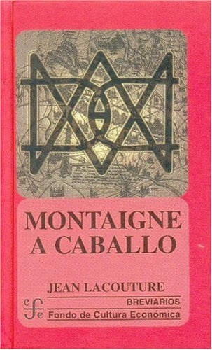 MONTAIGNE A CABALLO, de LACOUTURE | portada del libro