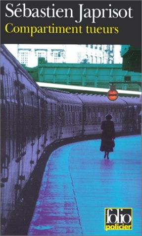 Compartiment tueurs, de Sébastien Japrisot | portada del libro