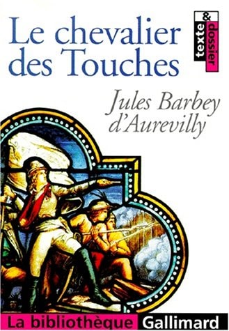 LE CHEVALIER DES TOUCHES, de Barbey d'Aurevilly | portada del libro
