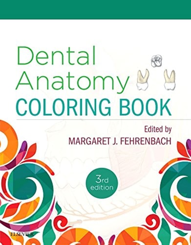 DENTAL ANATOMY COLORING BOOK, de Margaret J. Fehrenbach | portada del libro