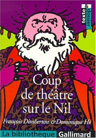 COUP DE THEATRE SUR LE NIL, de François Dimberton | portada del libro
