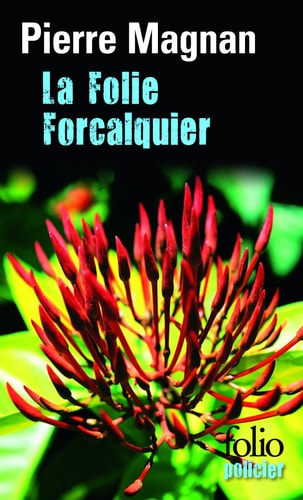 LA FOLIE FORCALQUIER, de Pierre Magnan | portada del libro