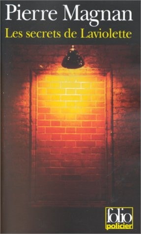 LES SECRETS DE LAVIOLETTE, de Pierre Magnan | portada del libro