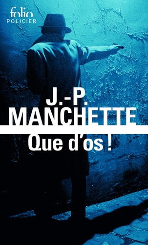 Que d'os !, de Manchette | portada del libro