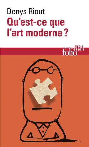 Qu'est-ce que l'art moderne ?:, de Denys Riout | portada del libro