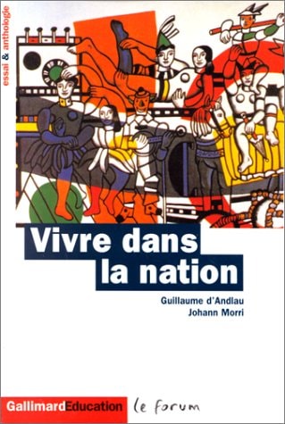 VIVRE DANS LA NATION, de Guillaume d'. Andlau | portada del libro