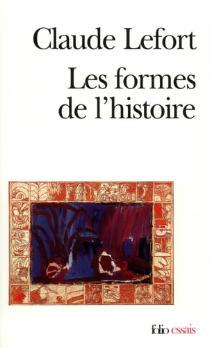 Les Formes de L'Histoire., de Claude Lefort | portada del libro
