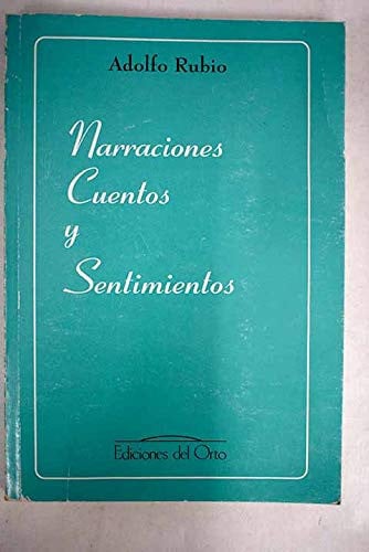 Narraciones, cuentos y sentimientos, de RUBIO | portada del libro