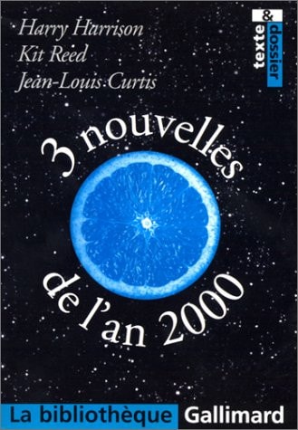 3 NOUVELLES DE L'AN 2000, de Harry Harrison | portada del libro