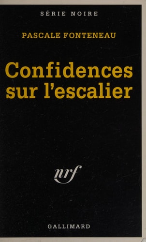 CONFIDENCES SUR L'ESCALIER, de Pascale Fonteneau | portada del libro