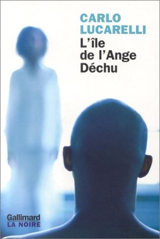L'ILE DE L'ANGE DECHU, de Carlo Lucarelli | portada del libro