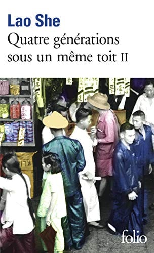 QUATRE GENERATIONS SOUS UN MEME TOIT T2, de She Lao | portada del libro