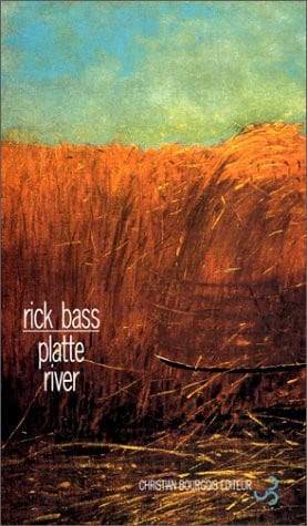 PLATTE RIVER, de BASS RICK | portada del libro